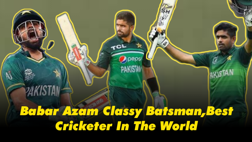 babar azam classy batsman