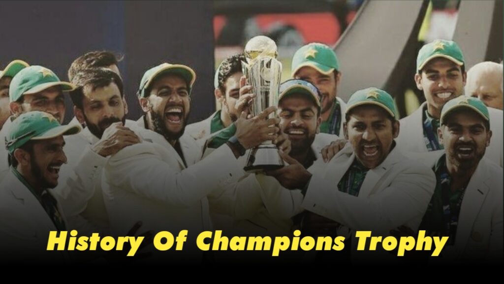 The History of the Champions Trophy